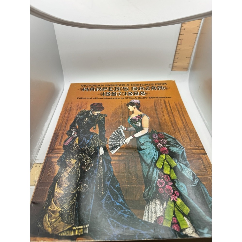 Victorian Fashions and Costumes from Harper's Bazar, 1867-1898 by Stella Blum